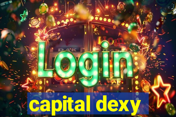 capital dexy